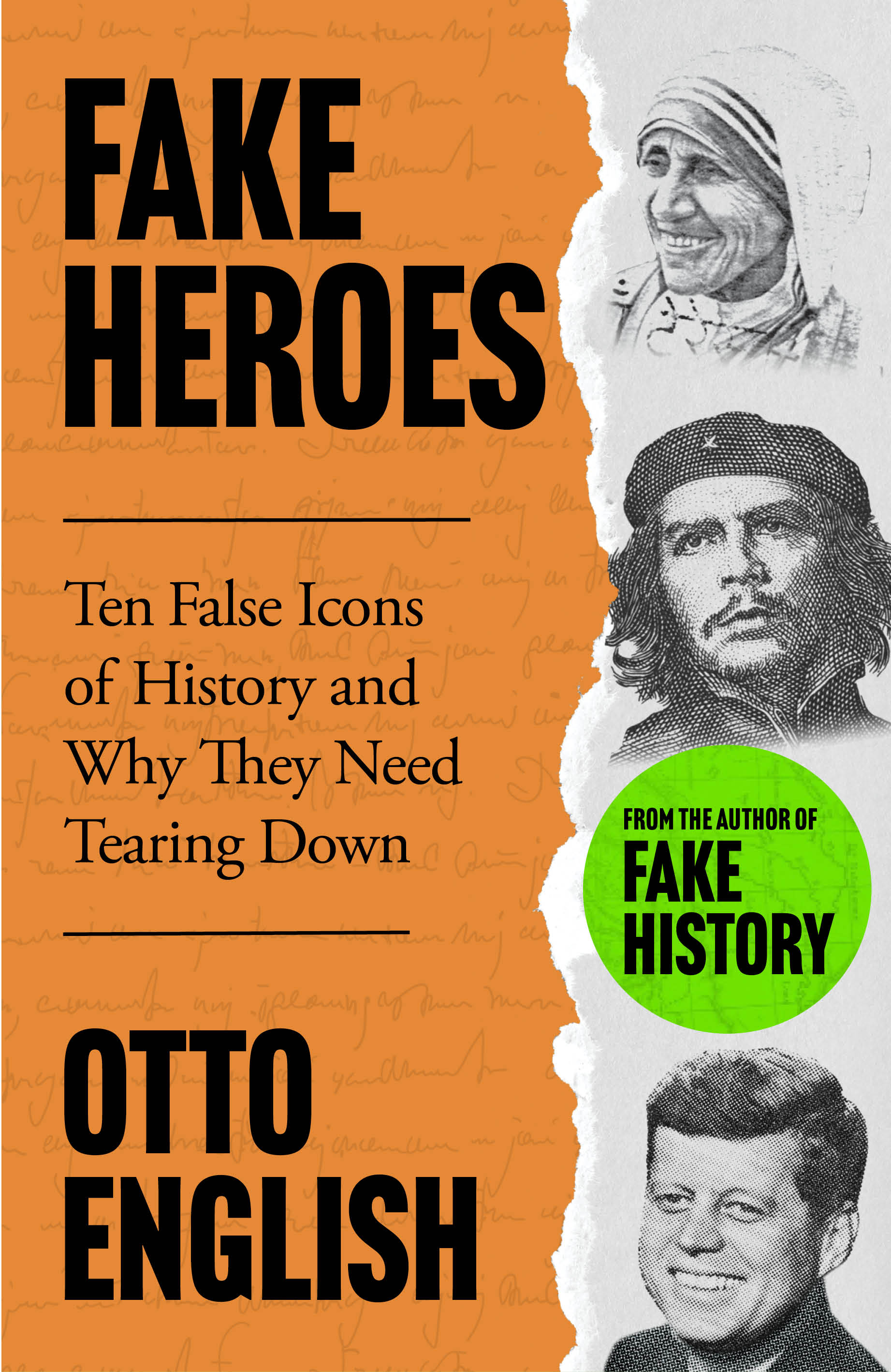 Fake Heroes : Ten False Icons and How they Altered the Course of History